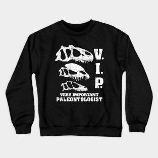 VIP Paleontologist Crewneck Sweatshirt